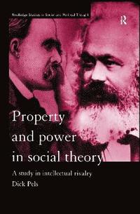 bokomslag Property and Power in Social Theory