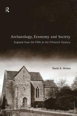 Archaeology, Economy and Society 1