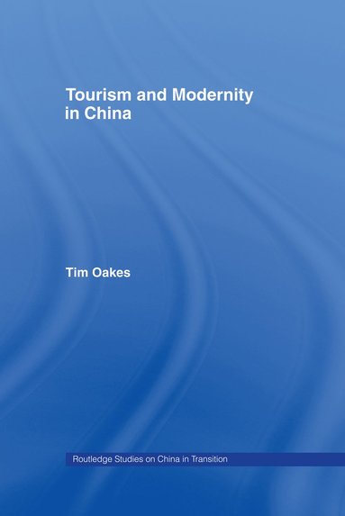 bokomslag Tourism and Modernity in China