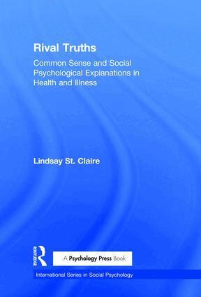 Lindsay St Claire - Rival Truths, Inbunden