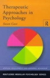 bokomslag Therapeutic Approaches In Psychology