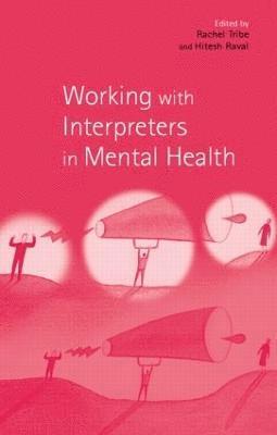 Working with Interpreters in Mental Health 1
