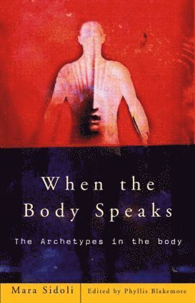 bokomslag When the Body Speaks