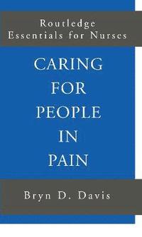 bokomslag Caring for People in Pain