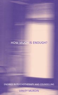 How Much Is Enough? 1