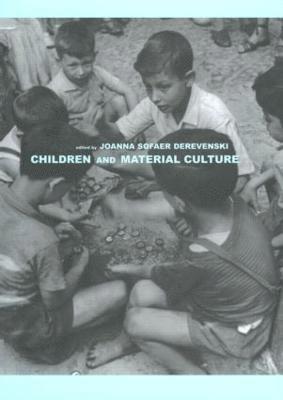 Children and Material Culture 1