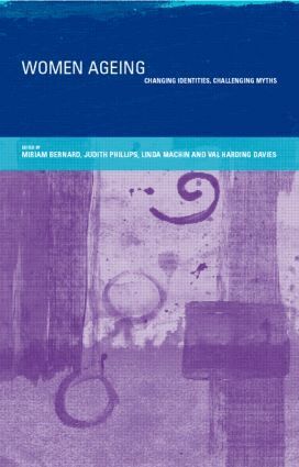 Miriam Bernard, Val Harding Davies, Linda Machin, Judith Phillips - Women Ageing, Häftad