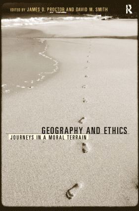 James D. Proctor, David M. Smith - Geography and Ethics, Häftad