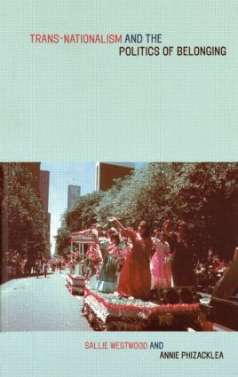Annie Phizacklea, Sallie Westwood - Trans-Nationalism and the Politics of Belonging, Häftad