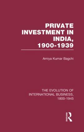 Amiya Kumar Bagchi - Private Investment India V5, Inbunden