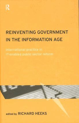 Richard Heeks - Reinventing Government in the Information Age, Inbunden