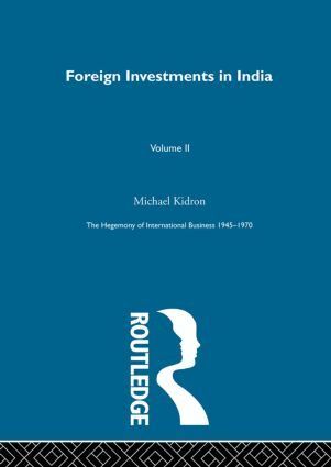 Michael Kidron - Foreign Investments In India, Inbunden