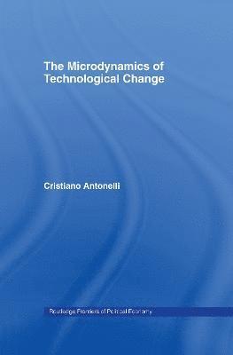 bokomslag Microdynamics of Technological Change