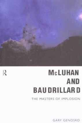 Gary Genosko - McLuhan and Baudrillard, Häftad