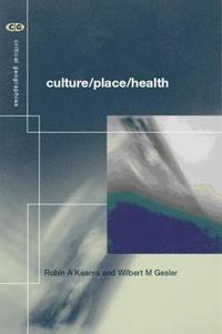 bokomslag Culture/Place/Health