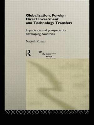 Globalization, Foreign Direct Investment and Technology Transfers 1