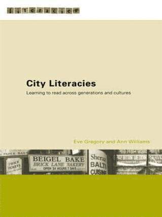 Eve Gregory, Ann Williams - City Literacies, Häftad