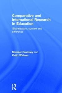 bokomslag Comparative and International Research In Education