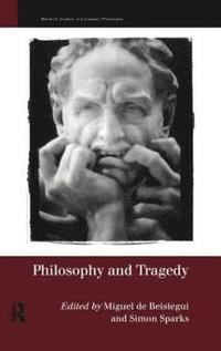 bokomslag Philosophy and Tragedy