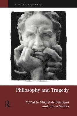 bokomslag Philosophy and Tragedy