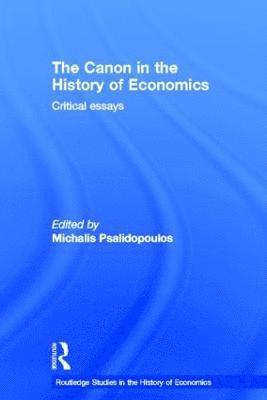 The Canon in the History of Economics 1