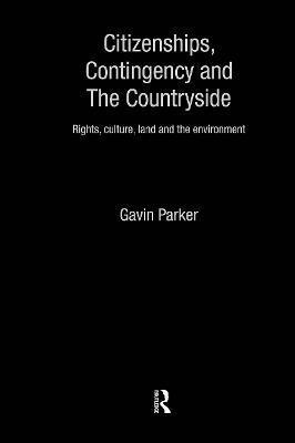 Citizenships, Contingency and the Countryside 1
