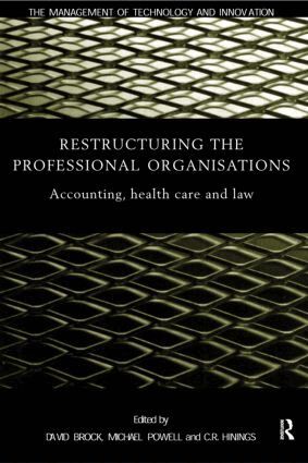 David Brock, C. R. Hinings, Michael Powell - Restructuring the Professional Organization, Häftad