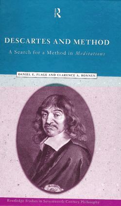 Clarence A. Bonnen, Daniel E. Flage - Descartes and Method, Inbunden