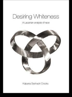 Desiring Whiteness 1