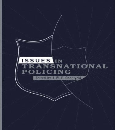 Issues in Transnational Policing 1