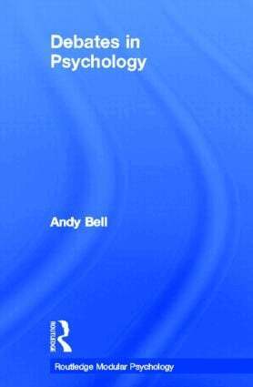 Andy Bell - Debates in Psychology, Inbunden