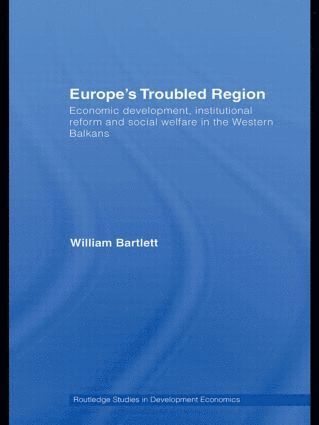 William Bartlett, UK) Bartlett, William (University of Bristol - Europe's Troubled Region, Inbunden