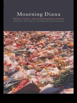 Adrian Kear, Deborah Lynn Steinberg - Mourning Diana, Häftad