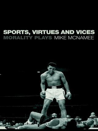 Mike McNamee - Sports, Virtues and Vices, Häftad