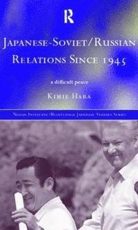 bokomslag Japanese-Soviet/Russian Relations since 1945
