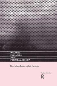 bokomslag Welfare, Exclusion and Political Agency
