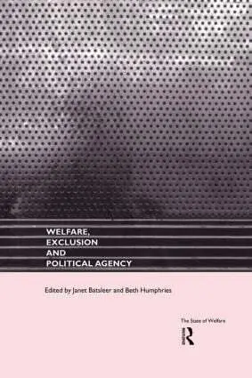Janet Batsleer, Beth Humphries - Welfare, Exclusion and Political Agency, Inbunden