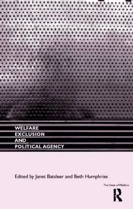 Janet Batsleer, Beth Humphries - Welfare, Exclusion and Political Agency, Häftad