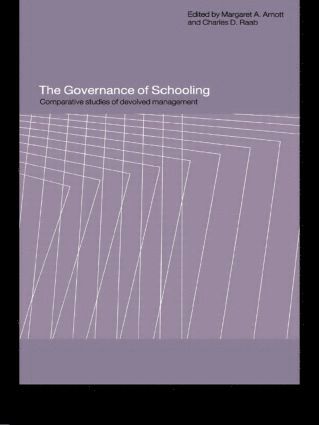 Margaret A. Arnott, Charles D. Raab - Governance of Schooling, Häftad