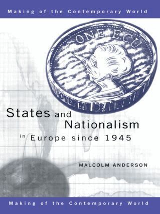 Malcolm Anderson - States and Nationalism in Europe since 1945, Häftad