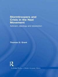 bokomslag Stormtroopers and Crisis in the Nazi Movement