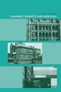 bokomslag Planning, Markets and Hospitals