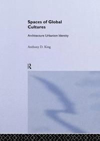 bokomslag Spaces of Global Cultures