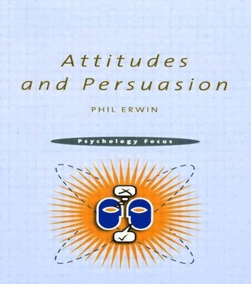 Attitudes and Persuasion 1