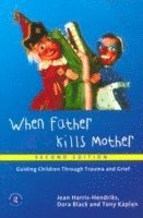 bokomslag When Father Kills Mother