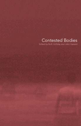 John Hassard, Ruth Holliday - Contested Bodies, Häftad