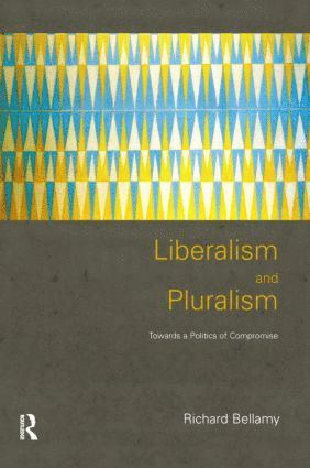 bokomslag Liberalism and Pluralism