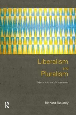 Liberalism and Pluralism 1