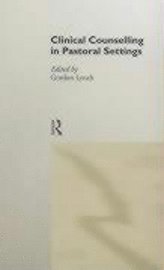 Clinical Counselling in Pastoral Settings 1