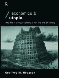 bokomslag Economics and Utopia